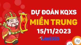  Dự Đoán XSMT 15/11/2023 - Soi Cầu Xổ Số miền Trung ngày 15 tháng 11